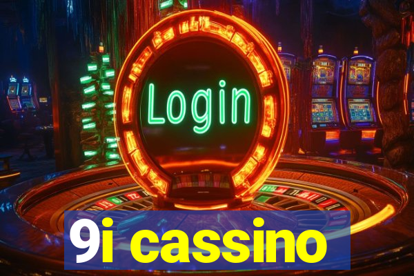 9i cassino